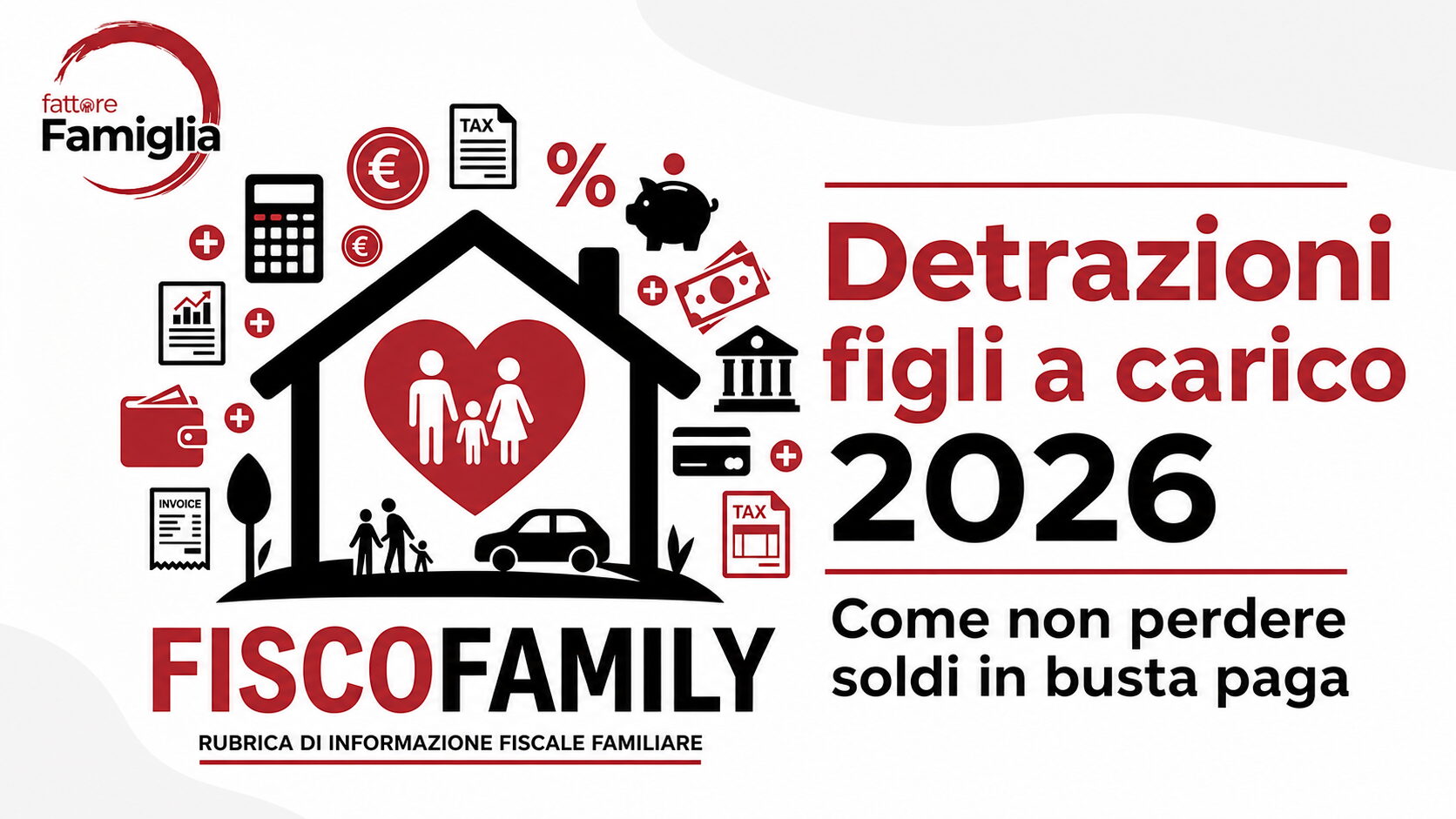 Detrazioni figli a carico 2026: come evitare errori e non perdere soldi