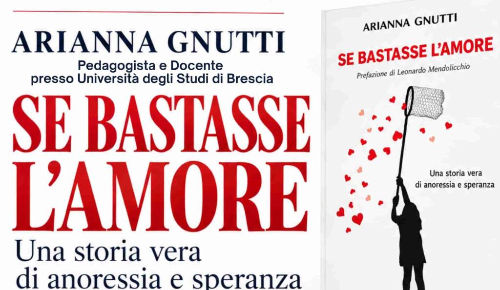 Presentazione del libro "Se bastasse l'amore. Una storia vera di anoressia e speranza"